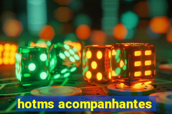 hotms acompanhantes